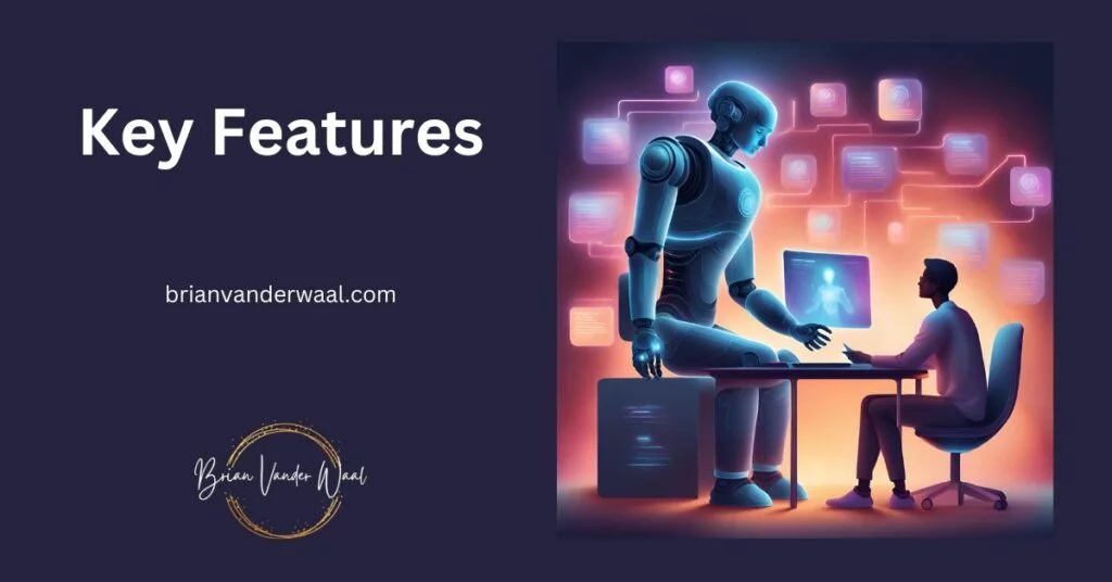 An Image A Man Sitting At A Desk In His Desk Chair, With A Laptop In Front Of Him And An Ai Robot Sitting In Front Of Him. There Are Lines Going To Different Boxes Which Are All Connected Together, Representing All The Different Key Features Of Hireez. There Is Also The Header &Quot;Key Features&Quot; To The Left Of The Image In Large Writing, The Web Address &Quot;Brianvanderwaal.com&Quot; And The Brian Vander Waal Brand Logo. My Hire-Ez Review Highlights The Key Features Of Hire-Ez