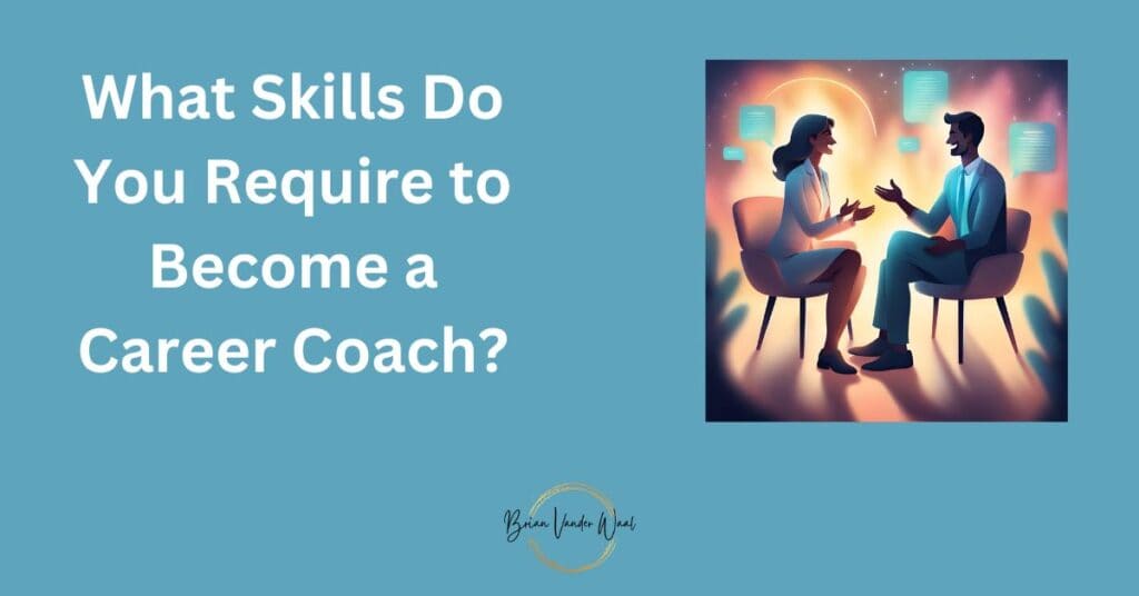 How to Become a Career Coach: A Comprehensive Guide for Aspiring Coaches