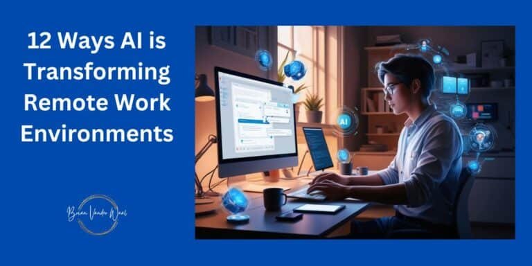 12 Ways AI is Transforming Remote Work Environments in 2026
