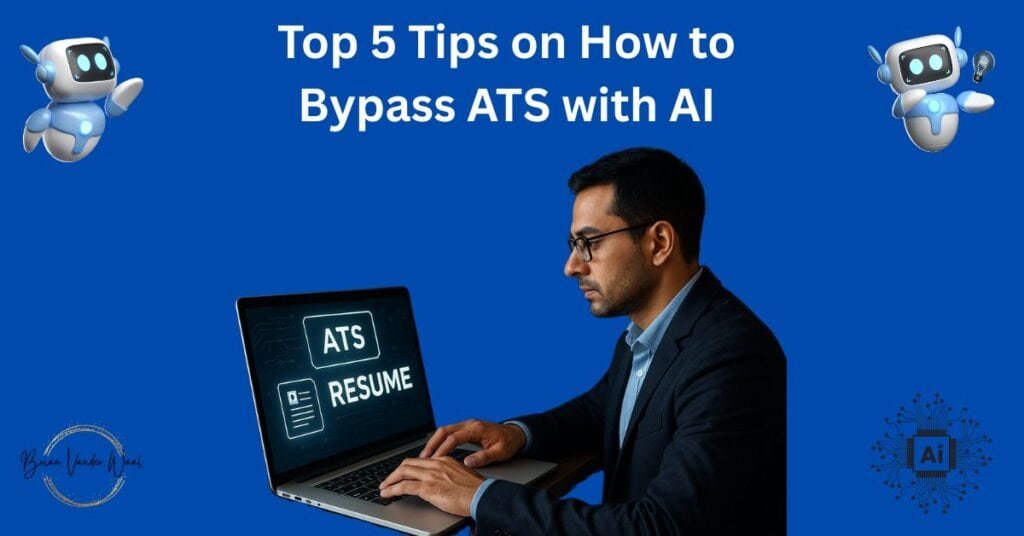 Guaranteed Ways To Bypass Ats With Ai Ethically In 2026 4 An Image Of A Man Sitting At A Laptop. He Crafted A Winning Resume To Bypass Ats Systems. He Is Now Uploading His Cv To An Ats Simulator To See If It Is Likely To Pass Ats When He Sends Out His Resume To The Employer. On The Top Left And Right Corner Are Small Ai Robot Graphics. In The Top Centre It Says: &Quot;Top 4 Tips On How To Bypass Ats With Ai.&Quot; On The Bottom Left Is The &Quot;Brian Vander Waal&Quot; Brand Logo. On The Bottom Right Is An Ai Graphic With The Word &Quot;Ai&Quot; And Spider-Like Lines With Dots On The End Coming Out From The Word &Quot;Ai.&Quot;
