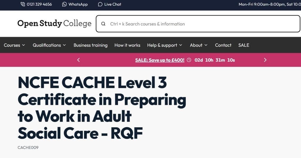 Which Online Courses Are Worth It For A Uk Career Change? 4 Screenshot Of Open Study College Website Featuring The Ncfe Cache Level 3 Certificate In Preparing To Work In Adult Social Care Rqf Course Page.